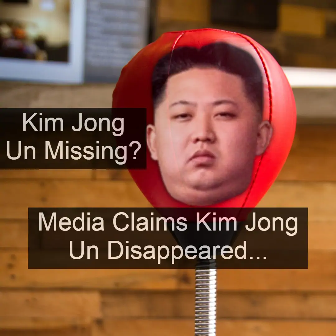 Lying Media Claims Kim Jong Un Has Disappeared
