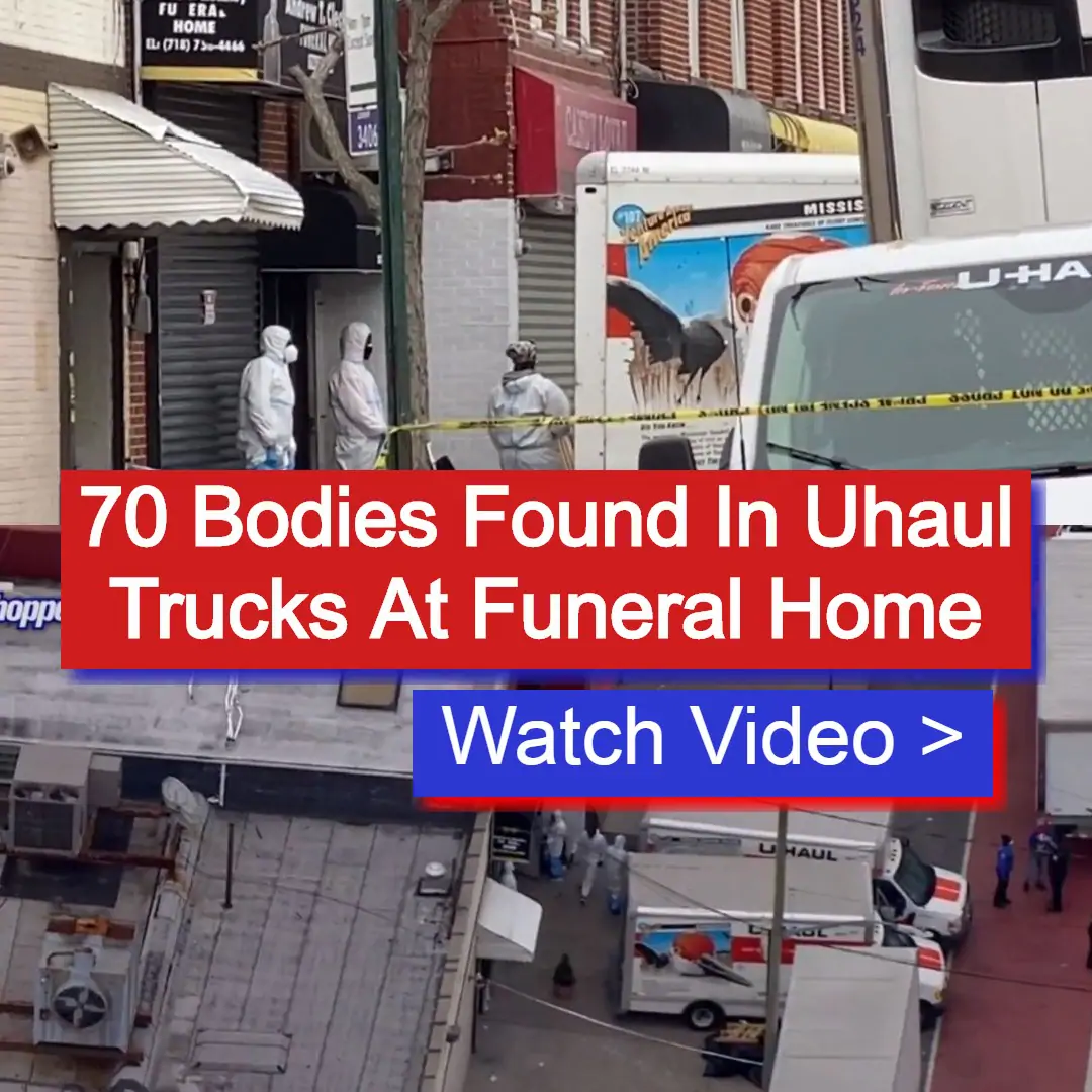 70 Bodies Found In Uhaul Trucks