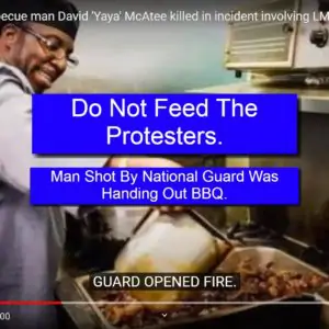 Do Not Feed The Protesters. Man Shot By National Guard Was Handing Out BBQ.